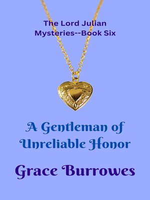 cover image of A Gentleman of Unreliable Honor